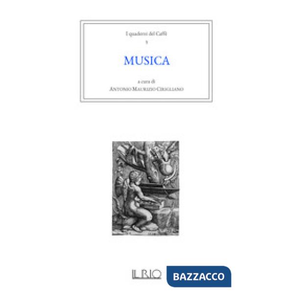 Quaderni del caffè (I). Vol. 3: Musica