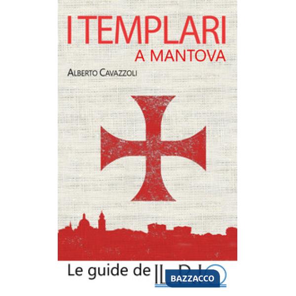 Templari a Mantova (I)
