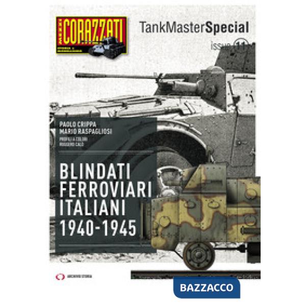 Blindati Ferroviari italiani 1940-1945