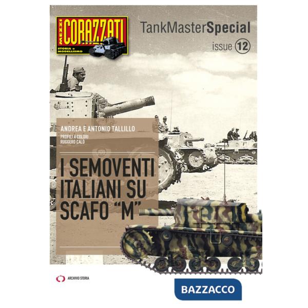 Semoventi italiani su scafo «M» (I)