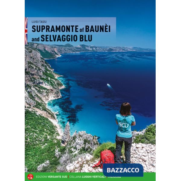 Supramonte di Baunèi e il Selvaggio blu. Ediz. inglese (Il)