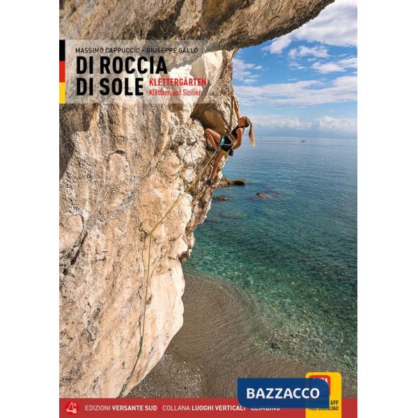 Di roccia di sole. Arrampicate in Sicilia. Ediz. tedesca
