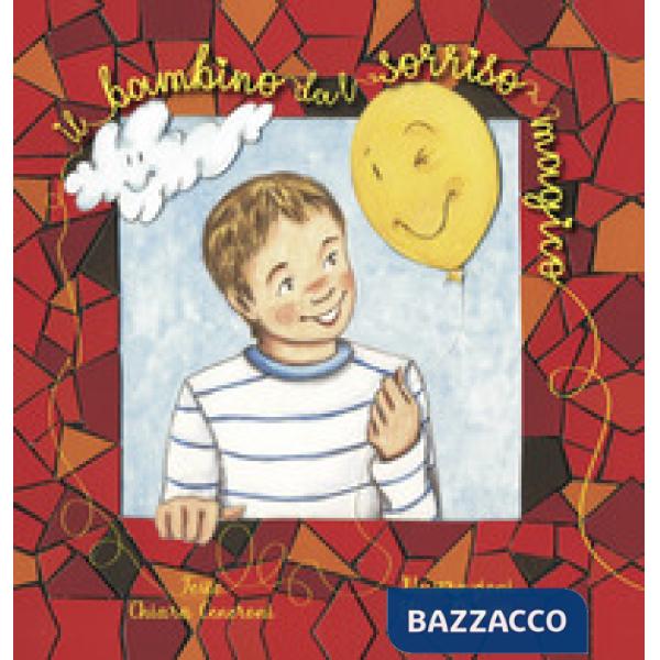 Bambino dal sorriso magico (Il)