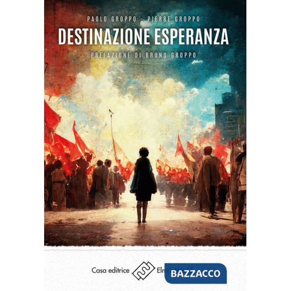 Destinazione esperanza