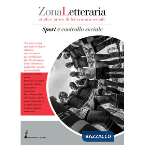 Zona Letteraria. Studi e prove di letteratura sociale (2019). Vol. 2: Sport e co