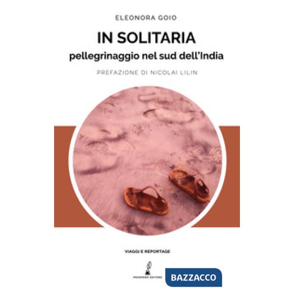 Solitaria. Pellegrinaggio nel sud dell'India (In)