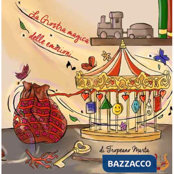 Giostra magica delle emozioni. Ediz. a colori (La)