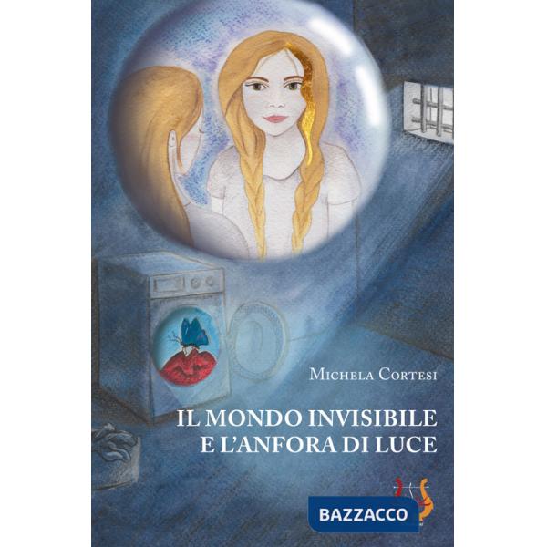 Mondo invisibile e l'anfora di luce (Il)