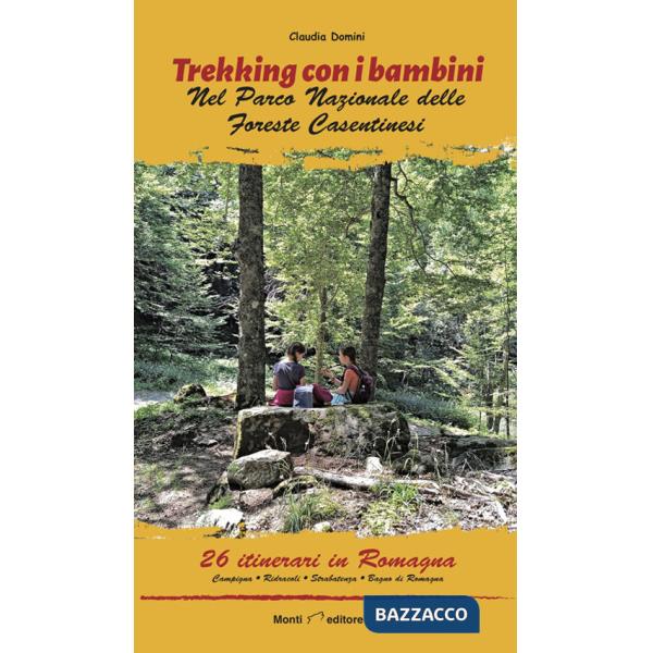 Trekking con i bambini. Romagna. nel Parco Nazionale delle Foreste Casentinesi