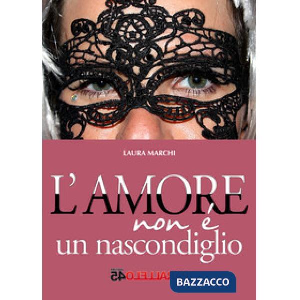 Amore non è un nascondiglio (L')