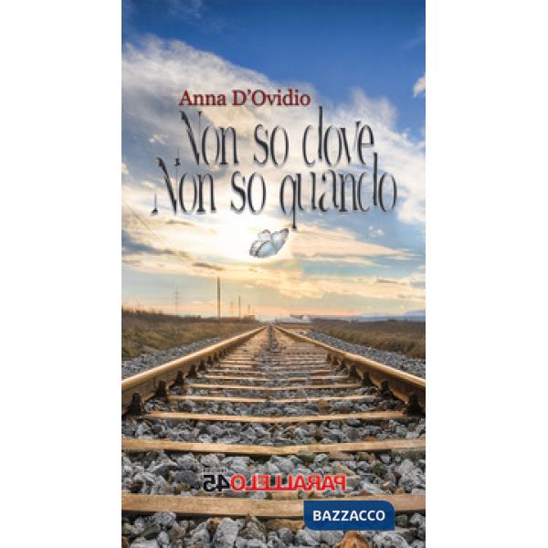 Non so dove non so quando