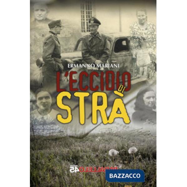 Eccidio di Strà (L')