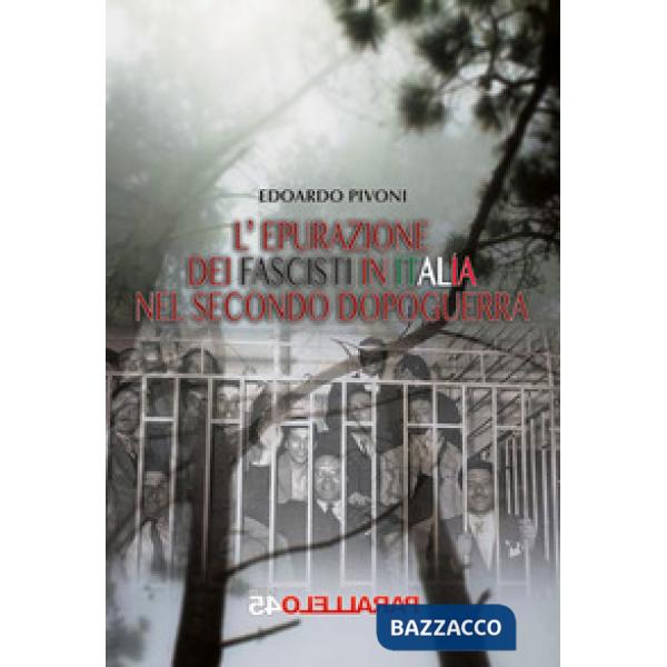 Epurazione dei fascisti in italia nel secondo dopoguerra (L')