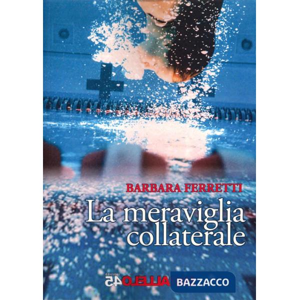 Meraviglia collaterale (La)