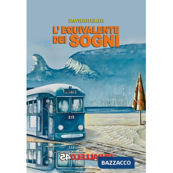 Equivalente dei sogni (L')