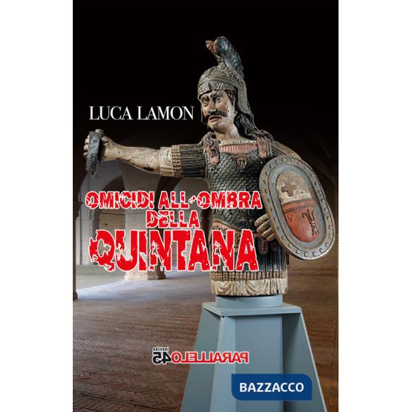 Omicidi all'ombra della Quintana