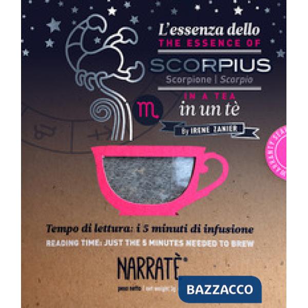 L'essenza dello Scorpione in un tè-The essence of the Scorpio in a tea. Tempo di lettura: i 5 minuti di infusione
