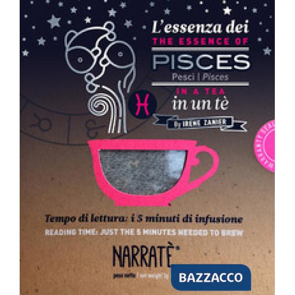 L'essenza dei Pesci in un tè-The essence of the Pisces in a tea. Tempo di lettura: i 5 minuti di infusione