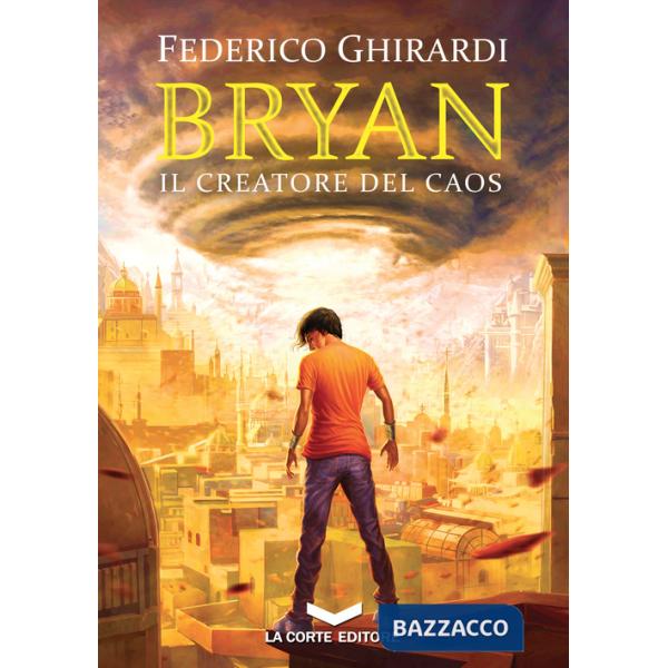 Creatore del caos. Bryan (Il). Vol. 5