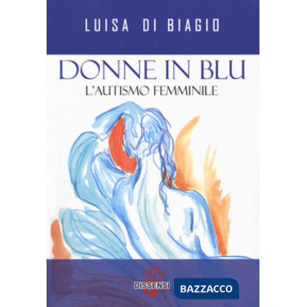 Donne in blu. L'autismo femminile
