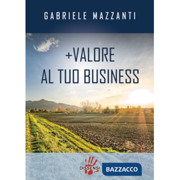 +Valore al tuo business