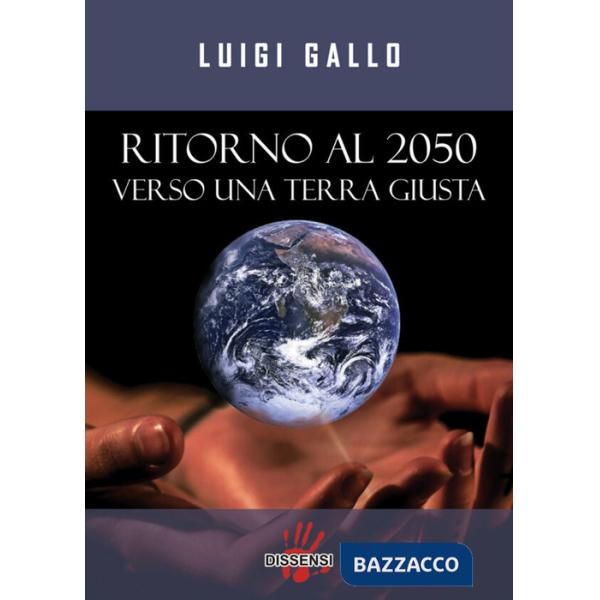 Ritorno al 2050, verso una terra giusta