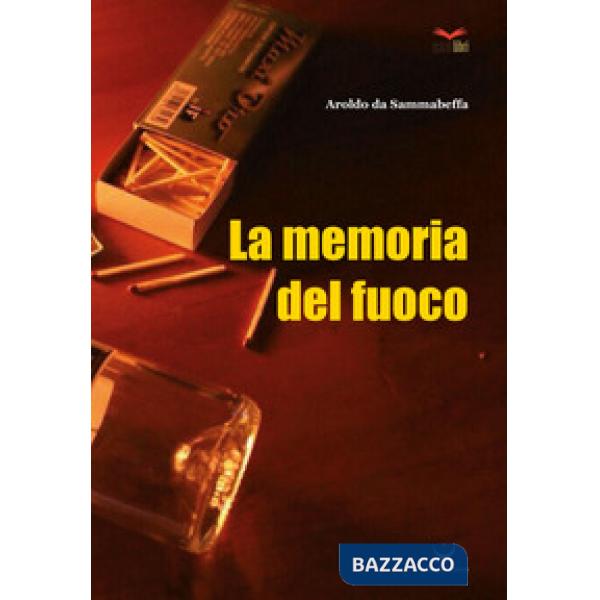 Memoria del fuoco (La)