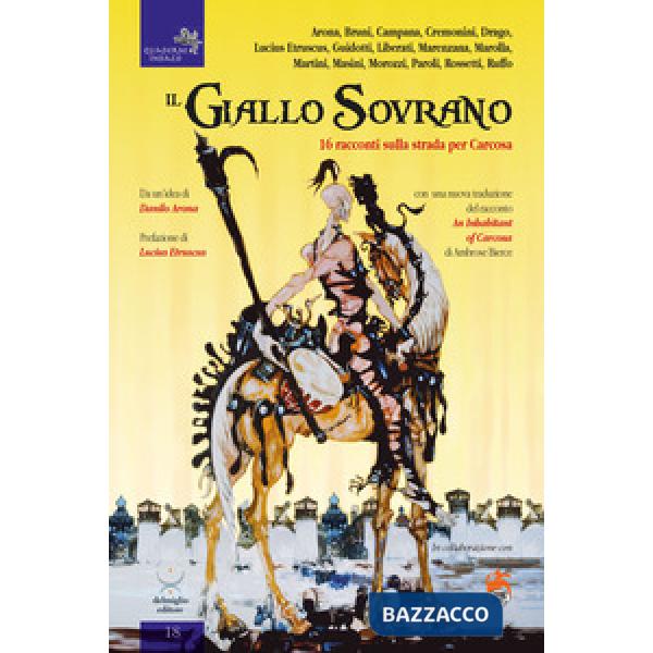 Giallo sovrano. 16 racconti sulla strada per Carcosa (Il)