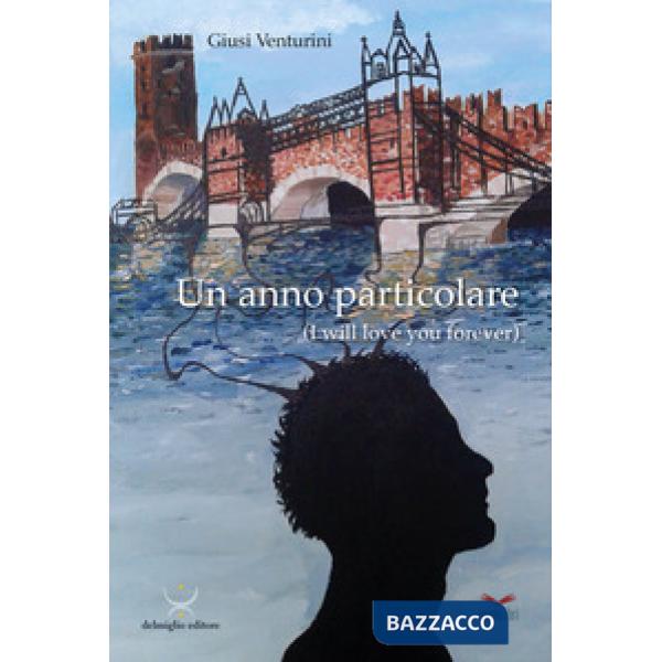 Anno particolare. I will love you forever (Un)