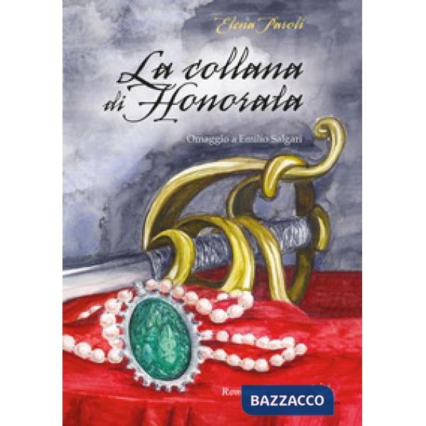 Collana di Honorata. Omaggio a Emilio Salgari (La)