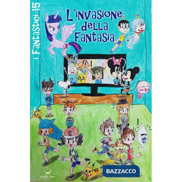 Invasione della Fantasia. Quando i mondi si scontrano (L')