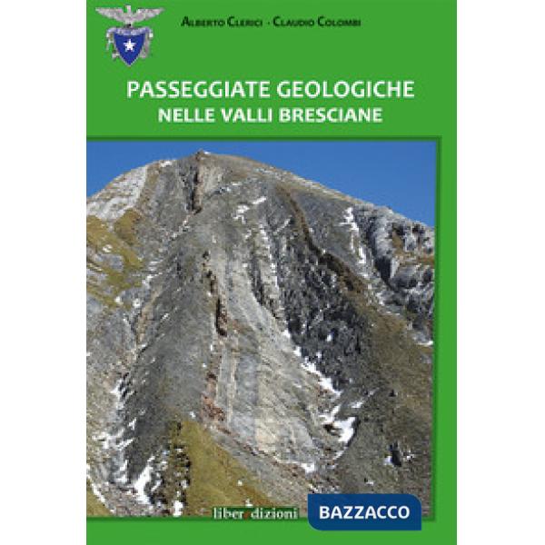 Passeggiate geologiche nelle valli bresciane
