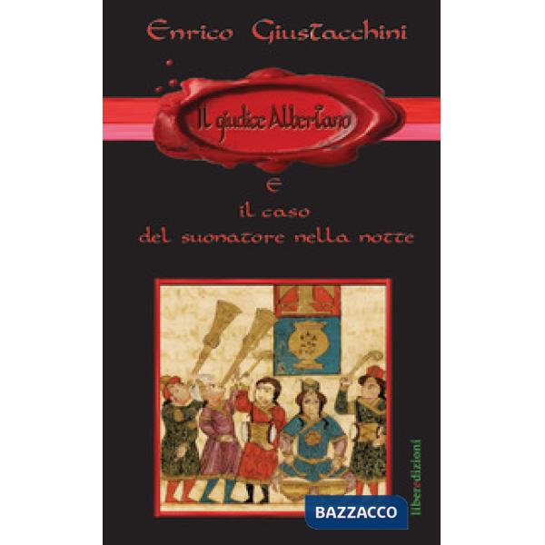 Giudice Albertano e il caso del suonatore nella notte (Il)