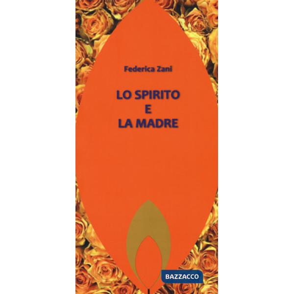 Spirito e la madre (Lo)