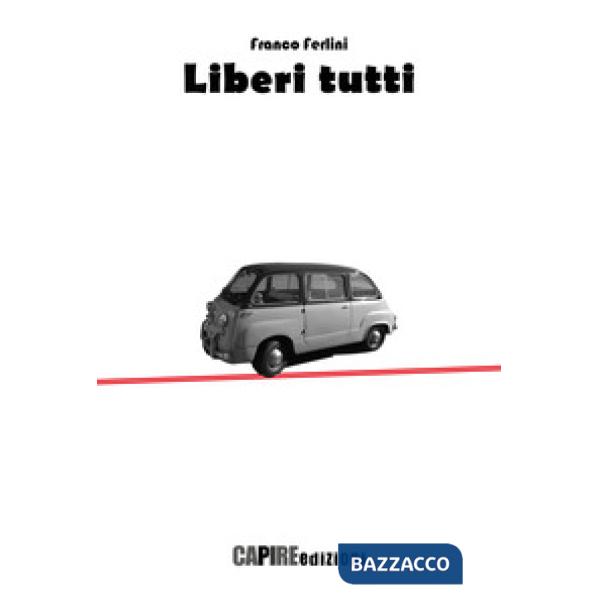 Liberi tutti