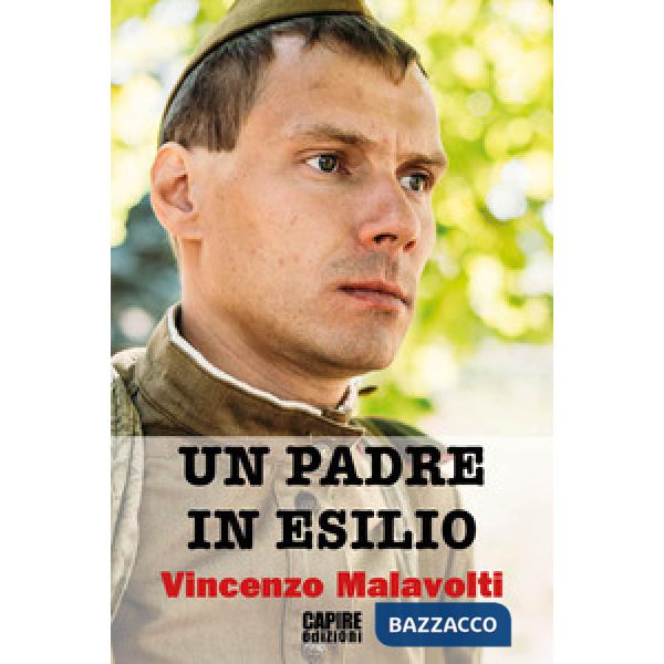 Padre in esilio. Storia del soldato Pawel (Un)