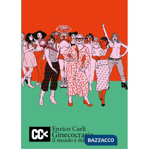 Ginecocrazia. Il mondo è delle donne