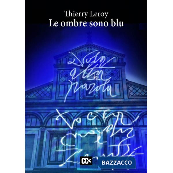 Ombre sono blu (Le)