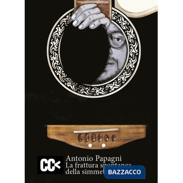 Frattura spontanea della simmetria (La)