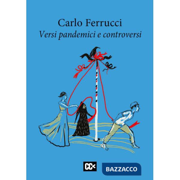 Versi pandemici e controversi