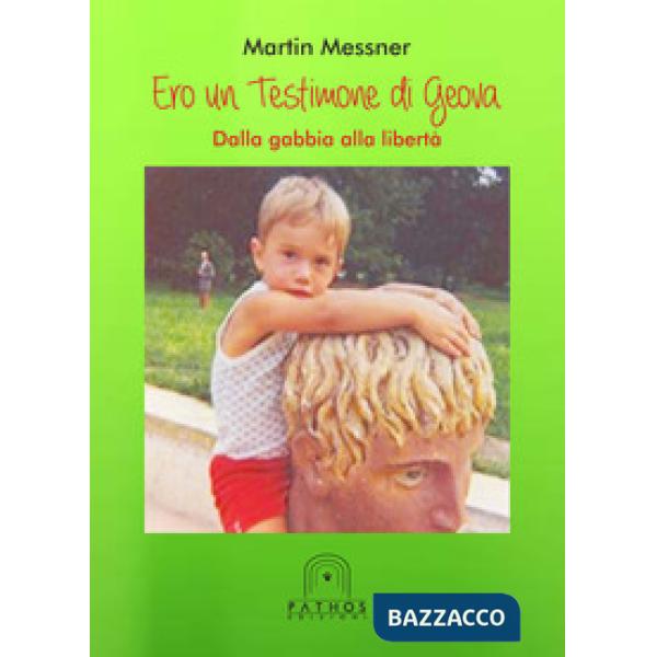 Ero un testimone di Geova. Dalla gabbia alla libertà