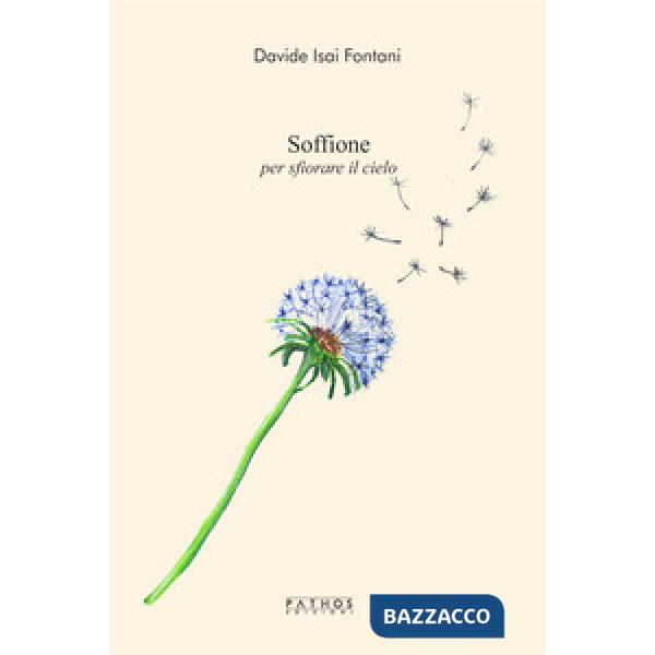Soffione per sfiorare il cielo