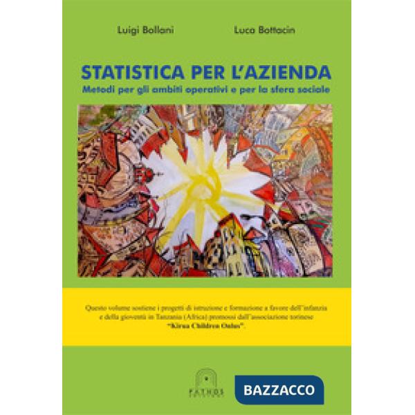 Statistica per l'azienda. Metodi per gli ambiti operativi e per la sfera sociale