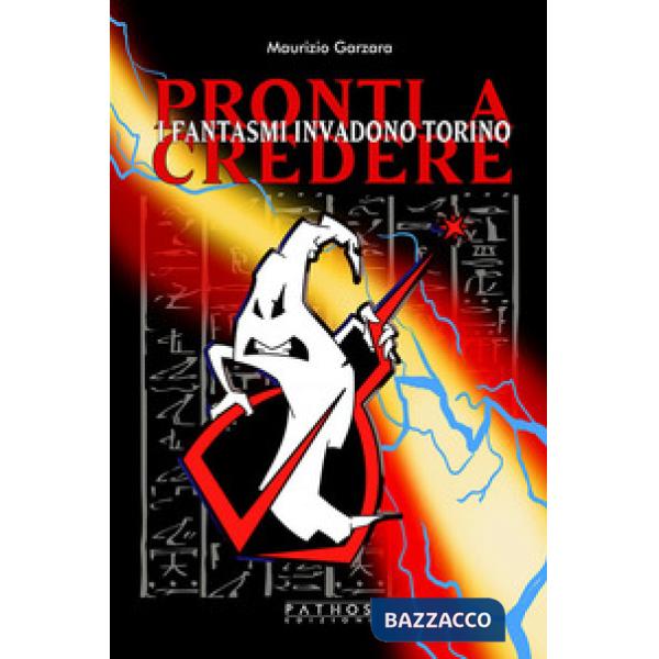 Pronti a credere. I fantasmi invadono Torino