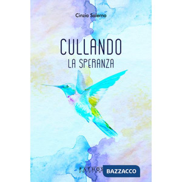 Cullando la speranza