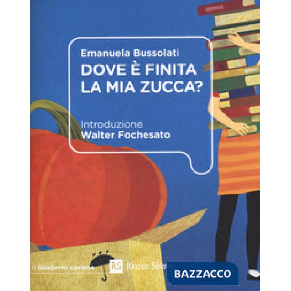 Dove è finita la mia zucca?