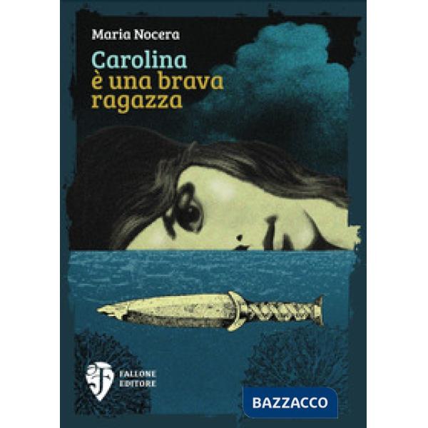 Carolina è una brava ragazza