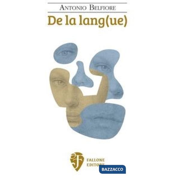 De la lang(ue). Nuova ediz.
