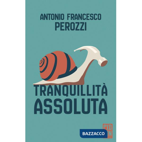 Tranquillità assoluta