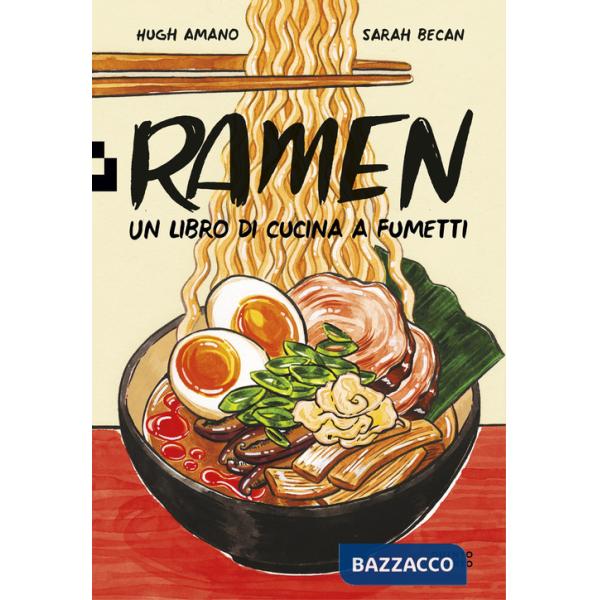 Ramen. Un libro di cucina a fumetti